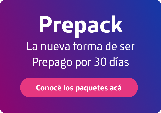 Prepack: La nueva forma de ser Prepago por 30 días